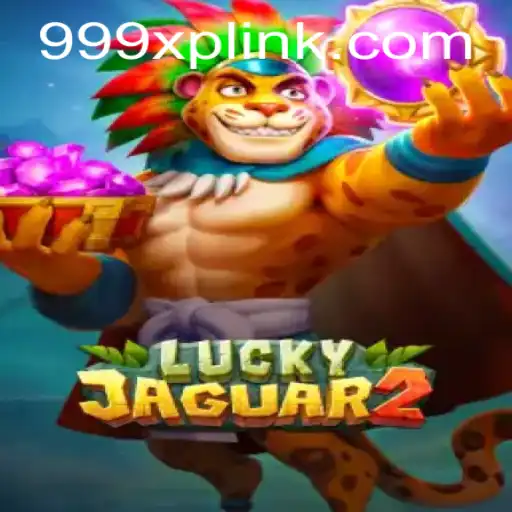 Descubra o Fascinante Mundo de Luckyjaguar2 e Alcance 999XP